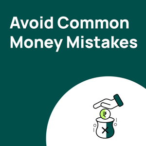 How to Avoid Common Money Mistakes as a Beginner