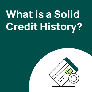 Building a Solid Credit History: An Essential for People Starting Out